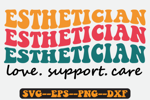 Esthetician Quote Retro Svg Design for Graphics and Crafts