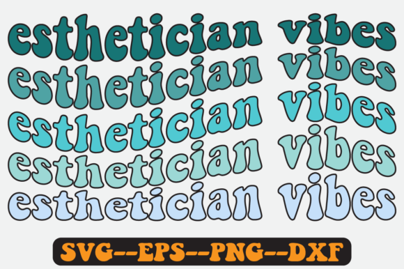 Esthetician Vibes Quote Retro Svg Design for Graphics and Crafts