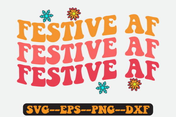 Festive Af Christmas Quote Retro Svg: A Graphics & Crafts Review