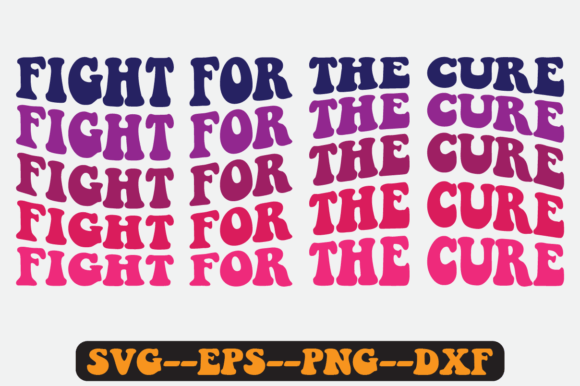 Fight for the Cure Quote Retro Svg for Crafts and Graphics
