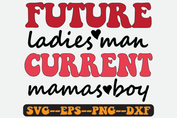Future Ladies Man Current Retro Svg Png Graphics Review