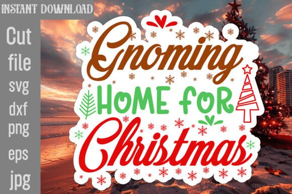 Gnoming Home for Christmas SVG Cut File: A Graphics and Crafts Review