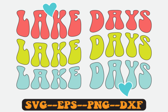 Lake Days Quote Retro Svg Design for Crafts and Graphics