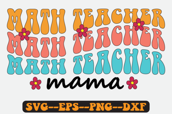 Math Teacher Quote Retro Svg Design for Graphics and Crafts