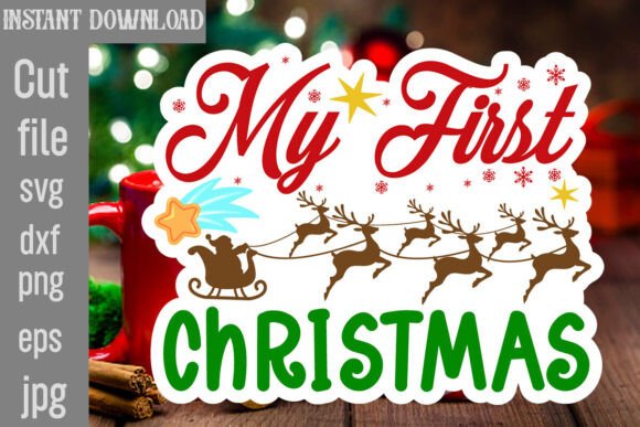 My First Christmas SVG Cut File for Graphics and Crafts