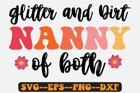 NANNY of BOTH Quotes Groovy Retro SVG for Crafts and Graphics