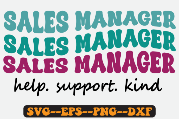 Sales Manager Quote Retro Svg Design for Graphics & Crafts